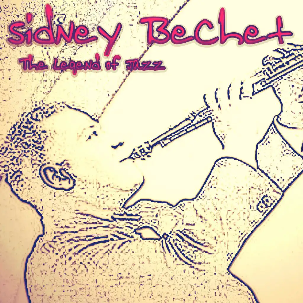 The Legend of Jazz - Sidney Bechet