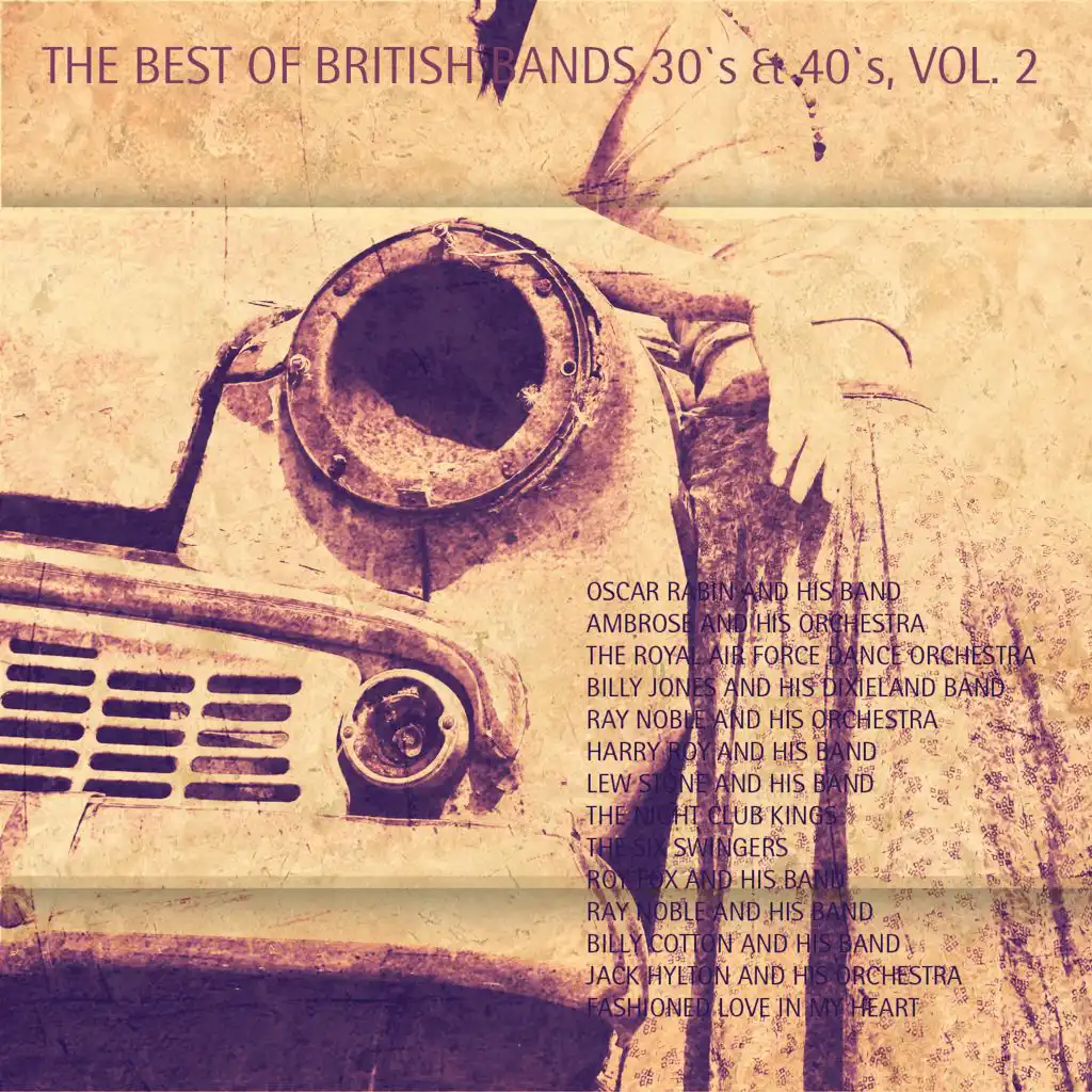 The Best of British Bands, 30's & 40's, Vol. 1
