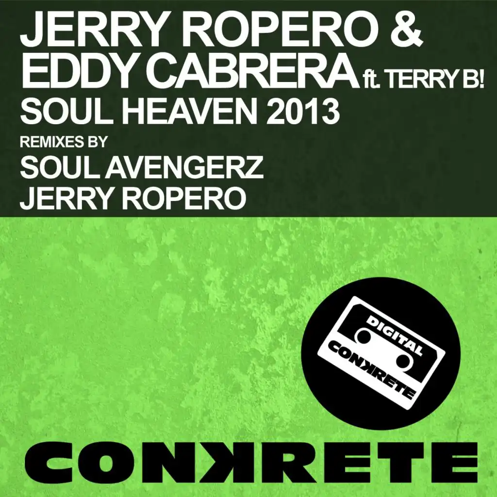 Soul Heaven 2013 (Soul Avengerz Remix) [feat. Terri B!]