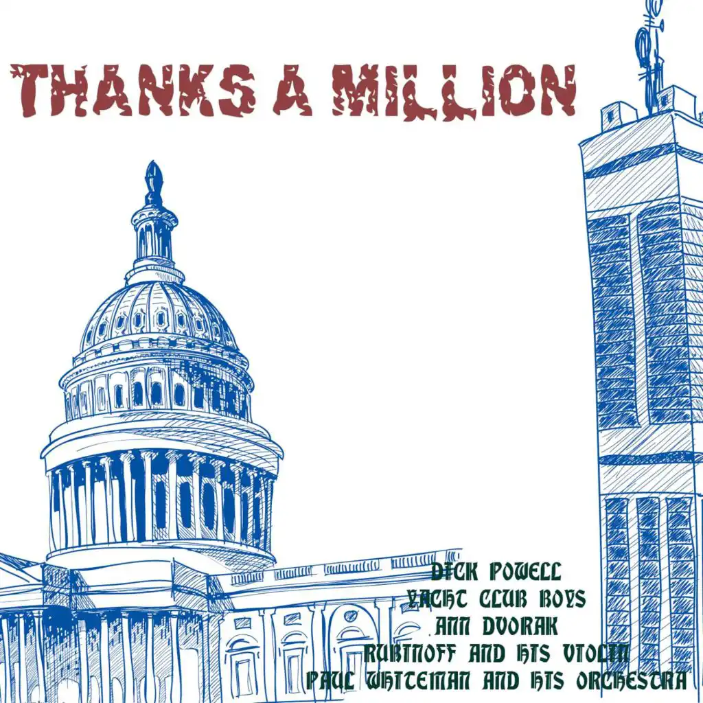 Thanks a Million (Original Motion Picture Soundtrack)