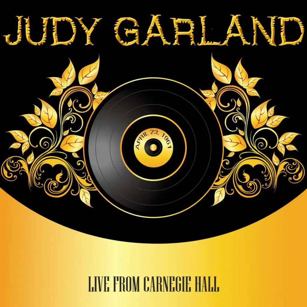 Judy Garland Sings Live from Carnegie Hall