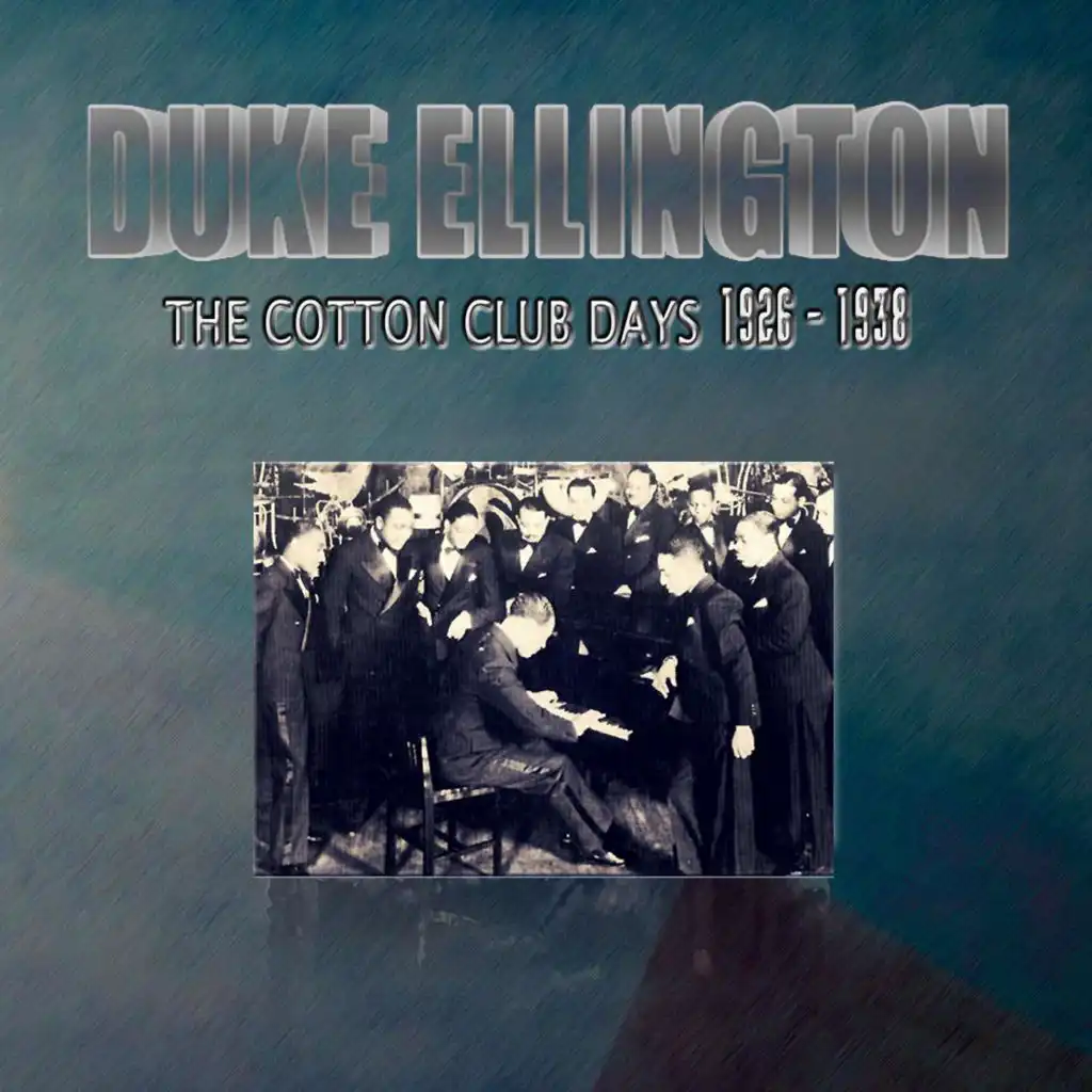 The Cotton Club Days, 1926 - 1938