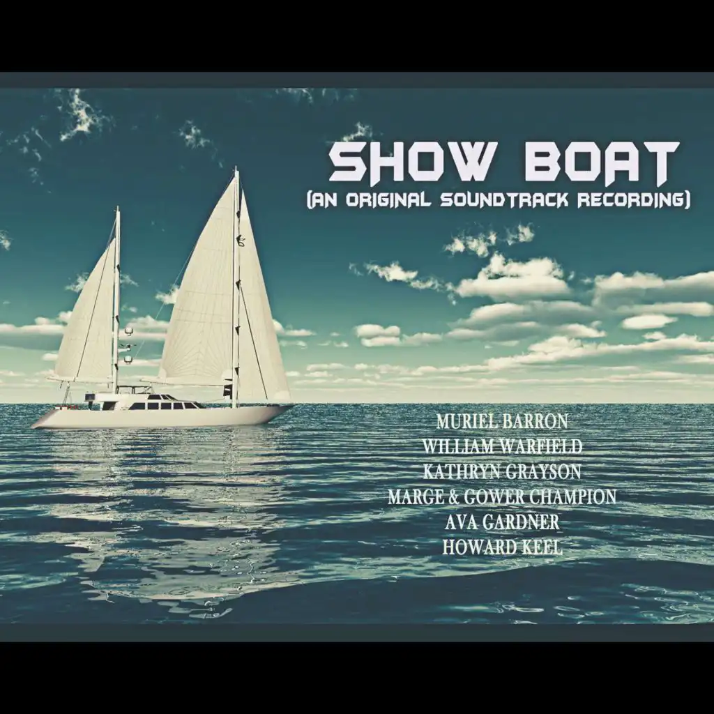 Show Boat (Original Motion Picture Soundtrack)