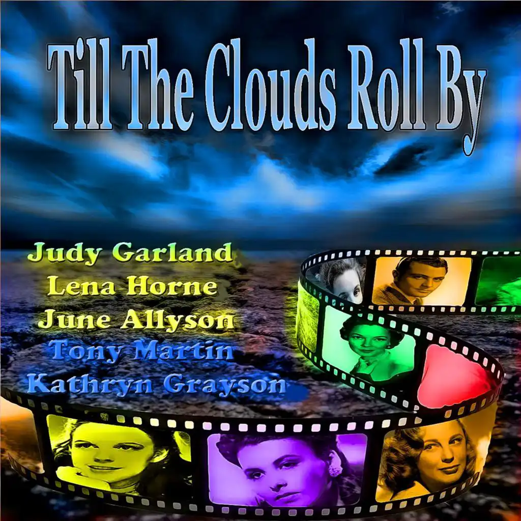 Till the Clouds Roll By (Original Motion Picture Soundtrack)