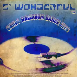 S Wonderful - Early Ballroom Dance Hits, Vol. 2