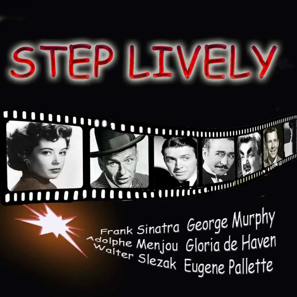 Step Lively (Original Motion Picture Soundtrack)