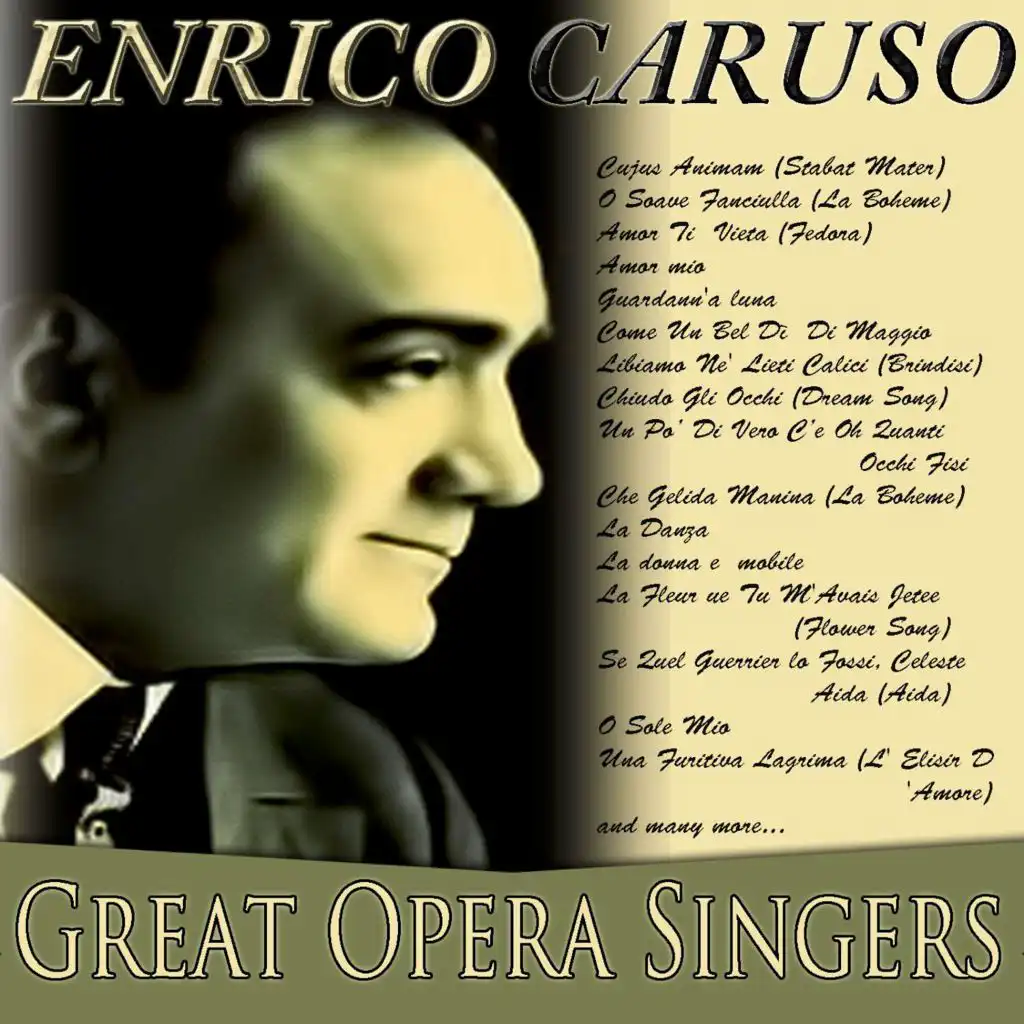 Great Opera Singers - Enrico Caruso