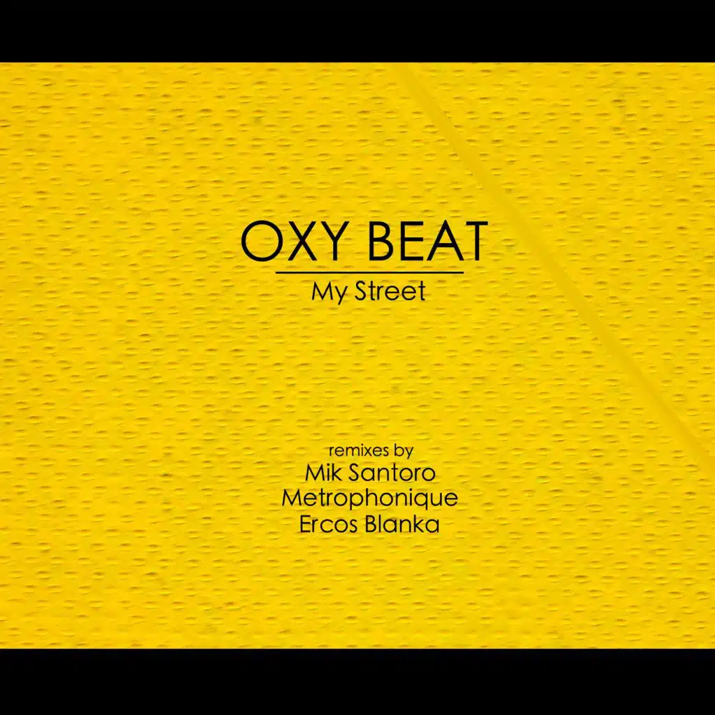 My Street (Metrophonique Remix)