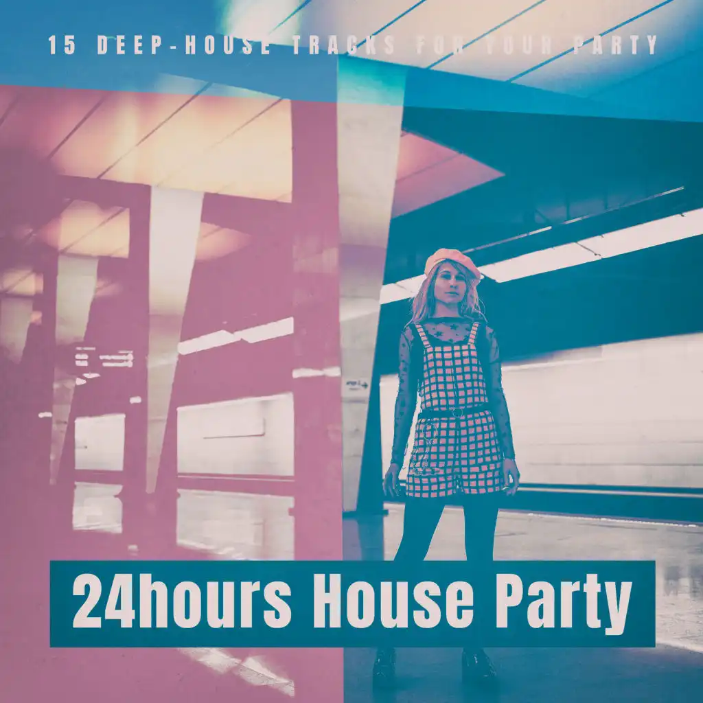 24hours House Party