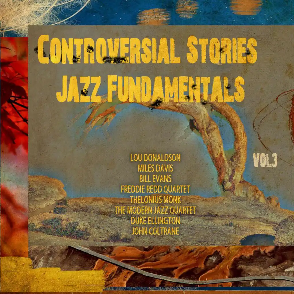 Controversial Stories - Jazz Fundamentals, Vol. 3