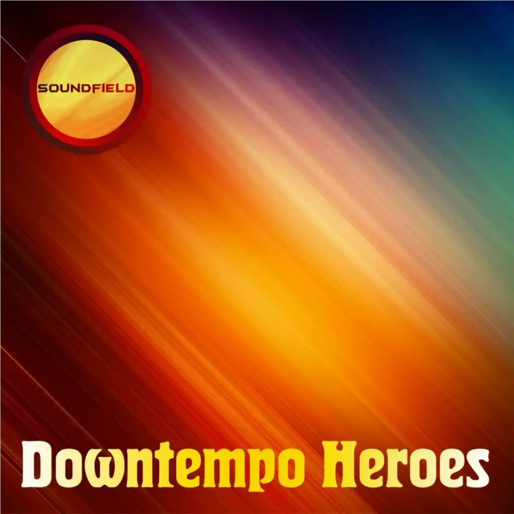 Downtempo Haroes