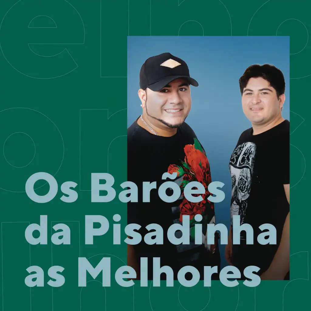 Os Barões da Pisadinha As Melhores