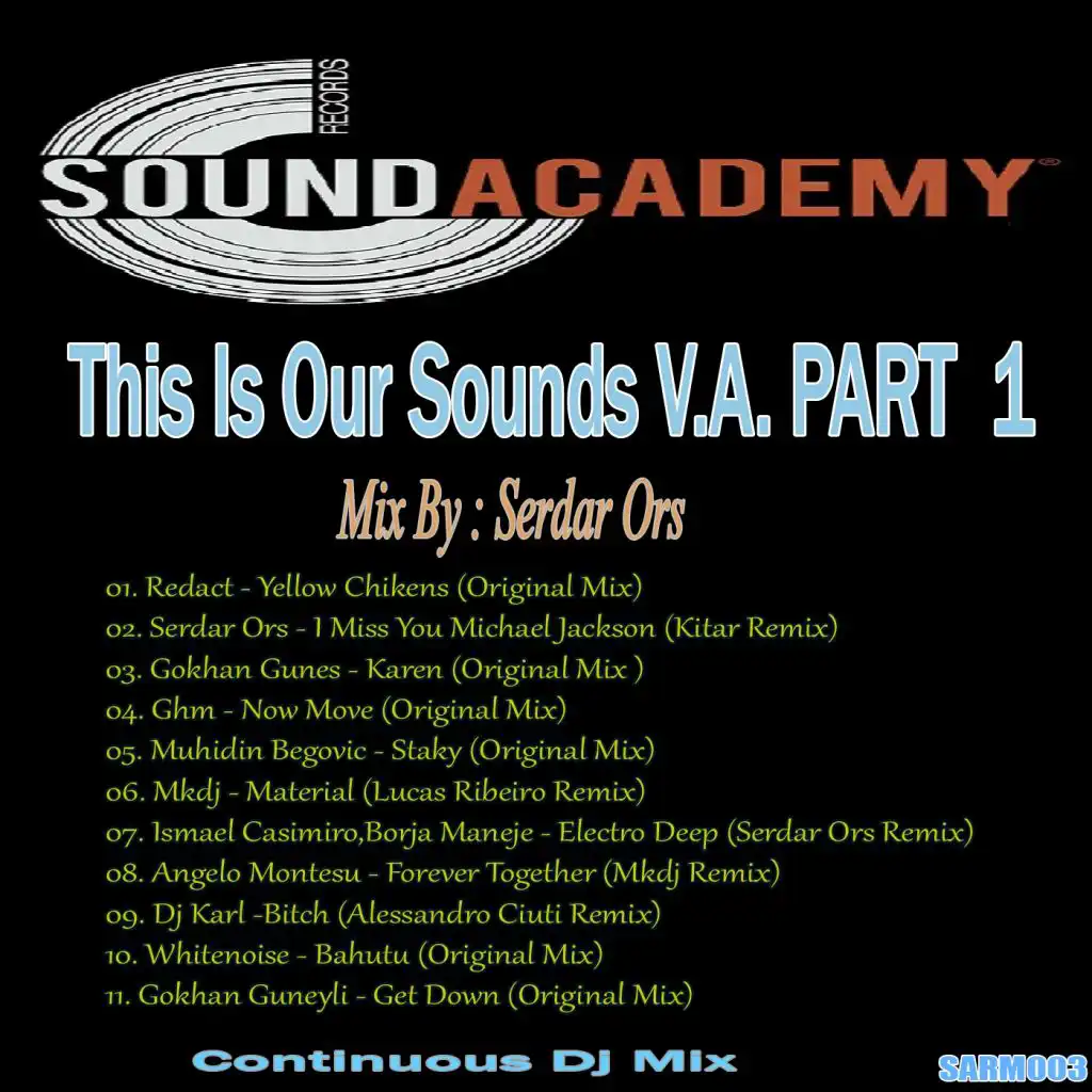 This Is Our Sounds Part 1 (Mixed By Serdar Ors)