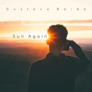 Sun Again (feat. Luizão Paiva, Gilson Barboza, Wilker Marques, Paulo Aquino, Bebeto Filho, Fernando Fliper & Maria Rio Lima)