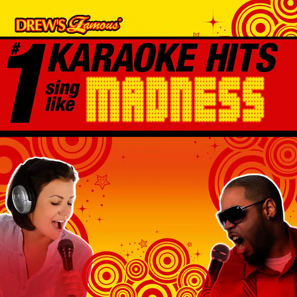 Drew's Famous # 1 Karaoke Hits: Sing like Madness