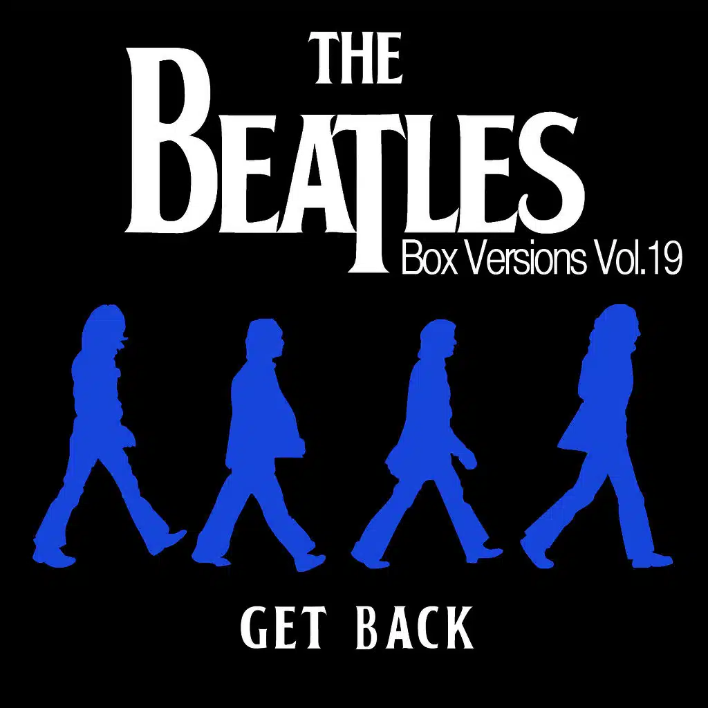 The Beatles Box Versions Vol.19 - Get Back