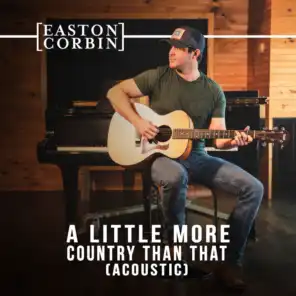 A Little More Country Than That (Acoustic)