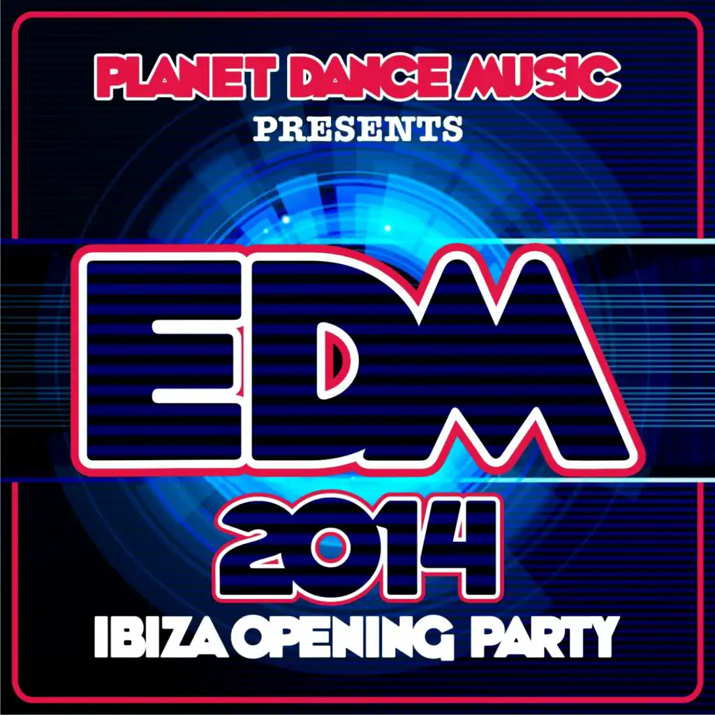 EDM 2014 Ibiza Opening Party