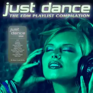 Just Dance 2020 - The EDM Playlist Compilation