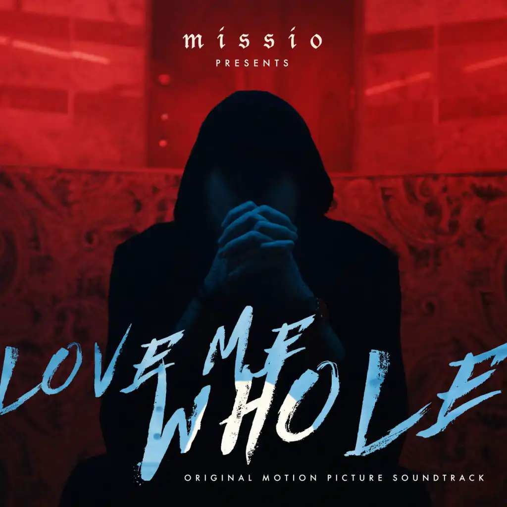 Love Me Whole (Original Motion Picture Soundtrack)