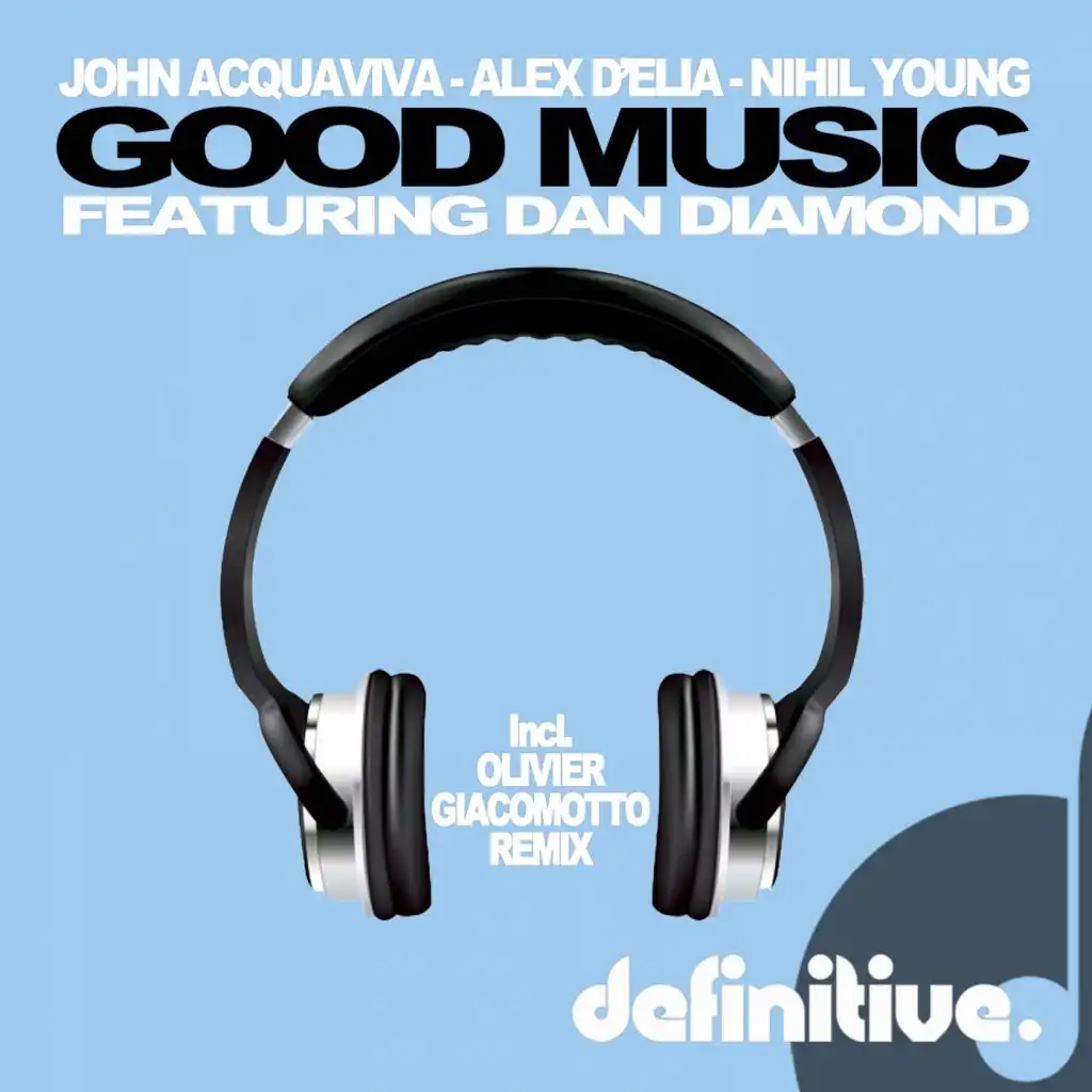 Good Music (Stefano Noferini Remix) [feat. Dan Diamond]