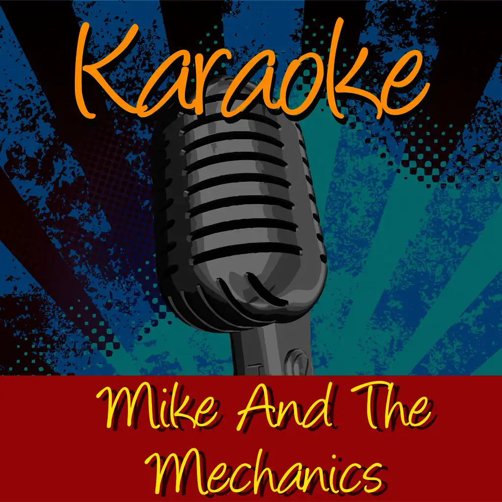 Karaoke - Mike & The Mechanics