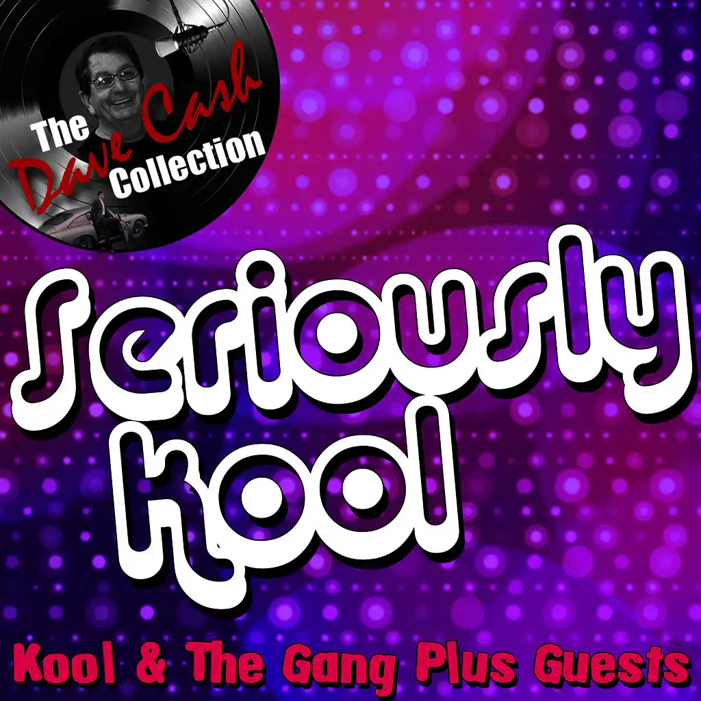 Seriously Kool - [The Dave Cash Collection]