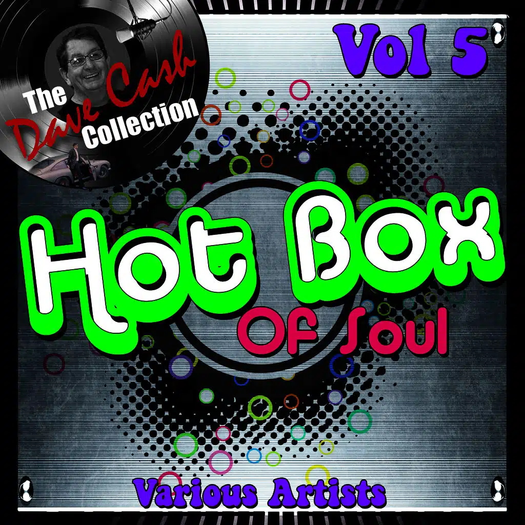 Hot Box of Soul Vol 5 - [The Dave Cash Collection]
