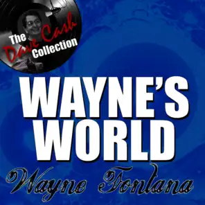 Wayne's World - [The Dave Cash Collection]