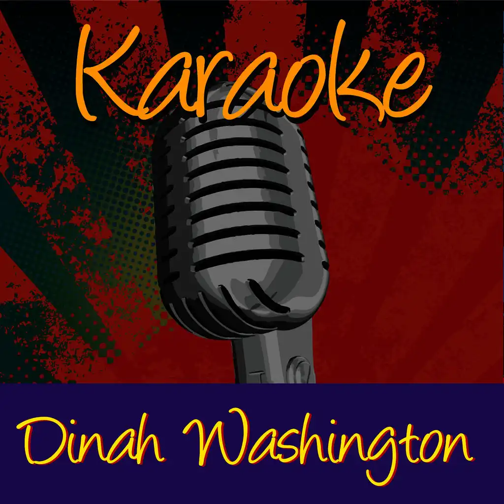 Unforgettable (In The Style Of Dinah Washington)