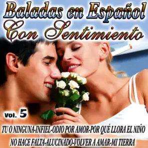 Baladas En Español Con Sentimiento Vol.5