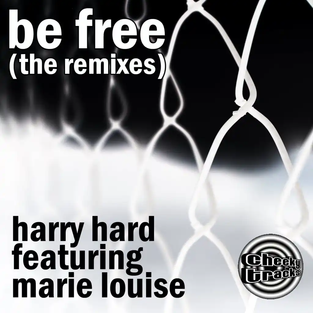 Be Free (Remixes) [feat. Marie Louise]