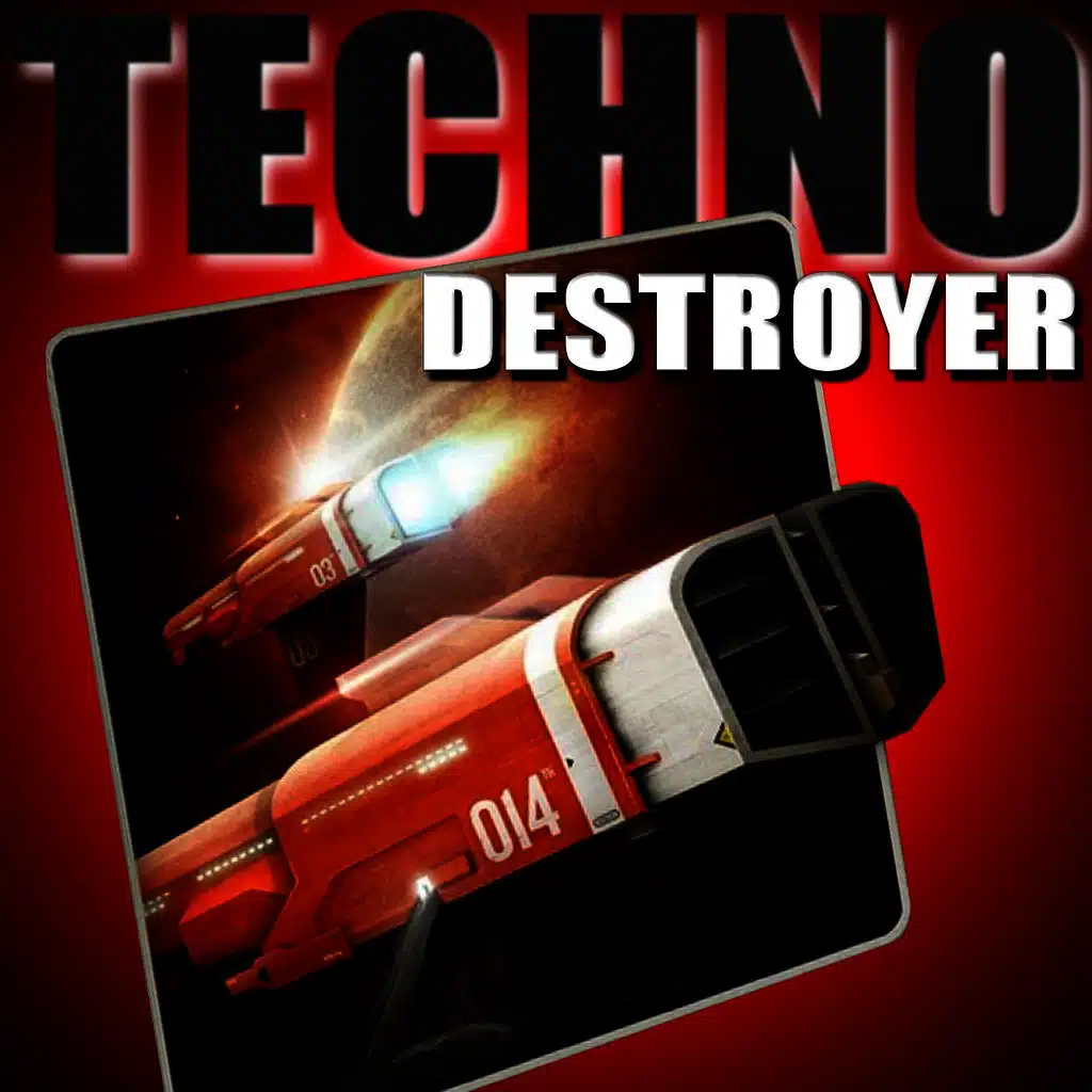 Techno Destroyer