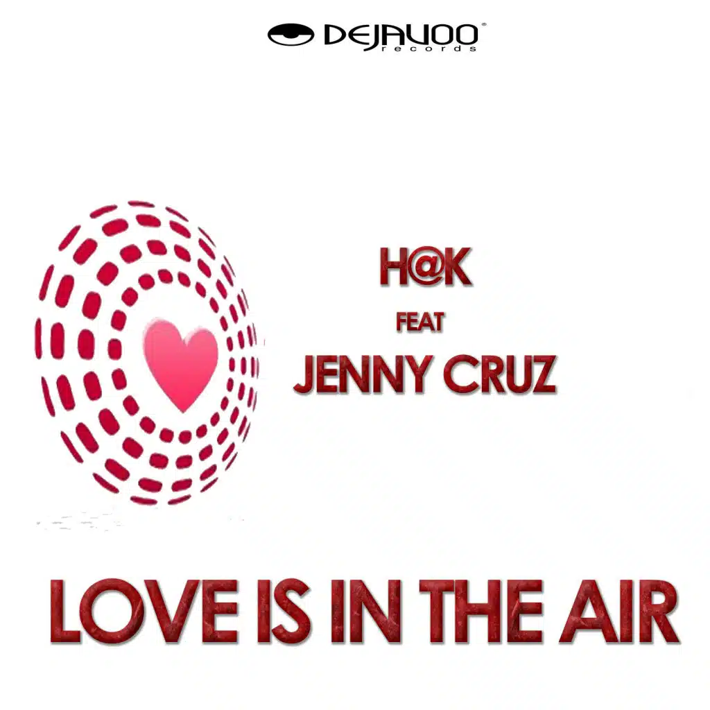 Love Is In The Air (feat. Jenny Cruz)
