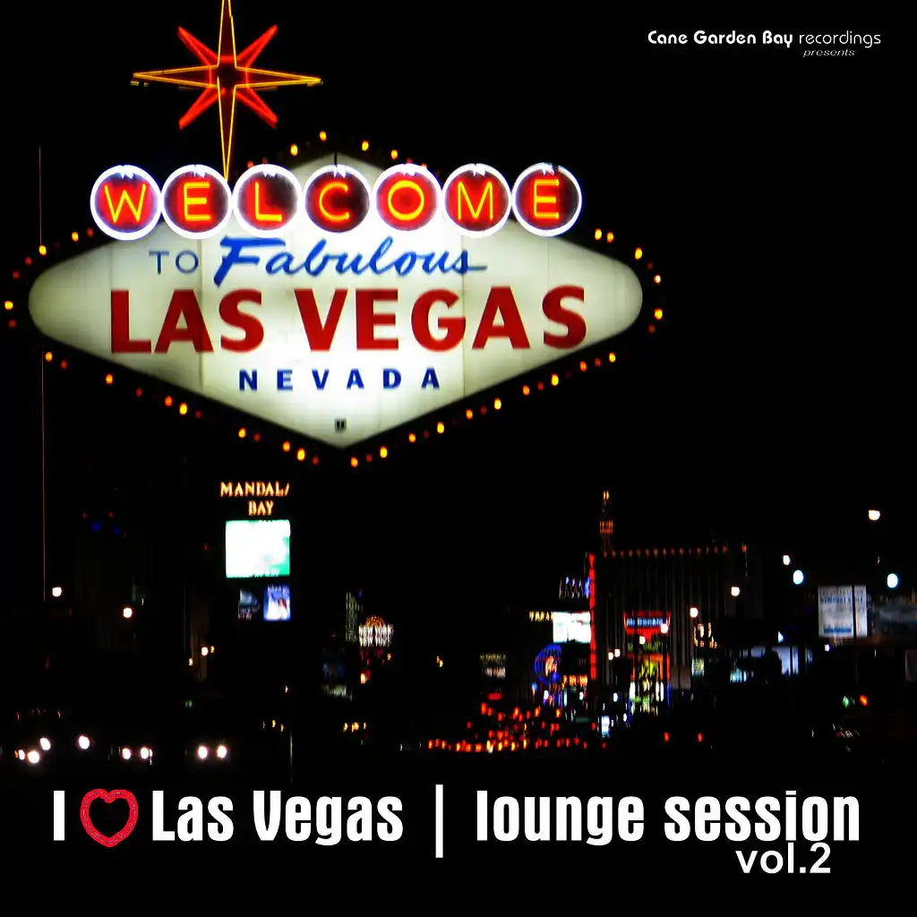 I Love Las Vegas | Lounge Session Vol.2