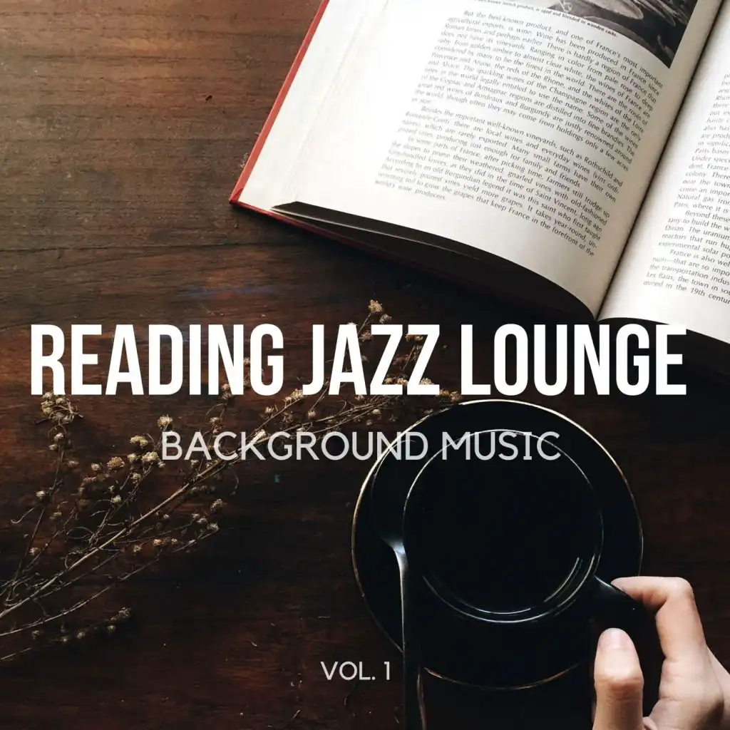 Reading Jazz Lounge Background Music, Vol. 1