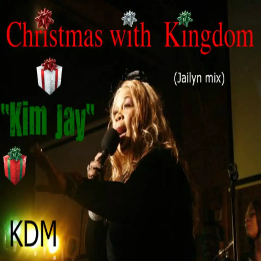 Christmas With Kingdom (Jailyn Mix)