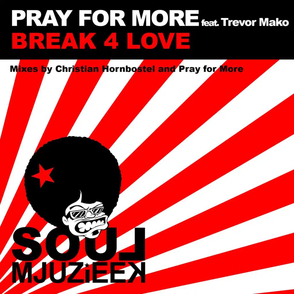 Break 4 Love (feat. Trevor Mako)