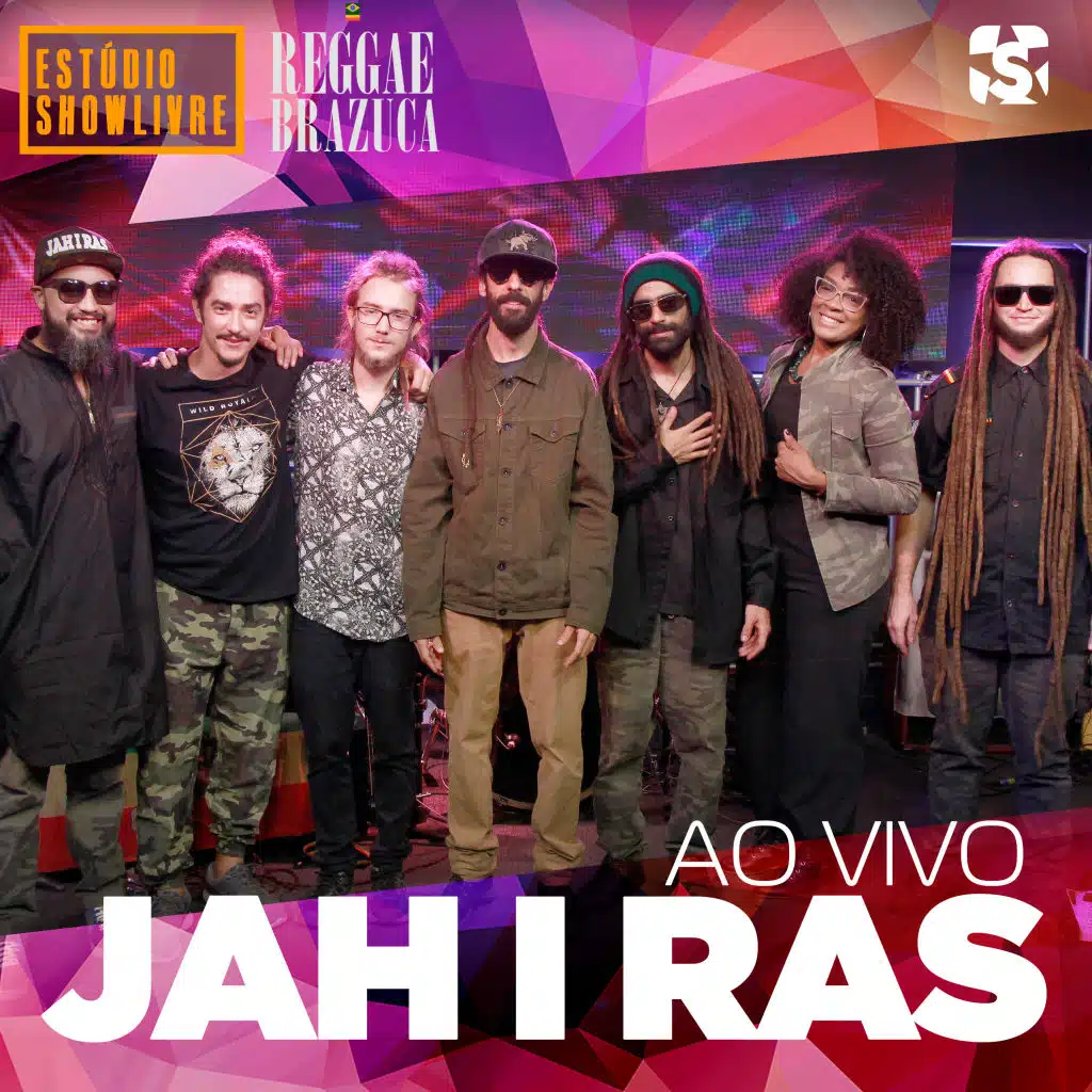 Jah I Ras no Estúdio Showlivre, Reggae Brazuca (Ao Vivo)