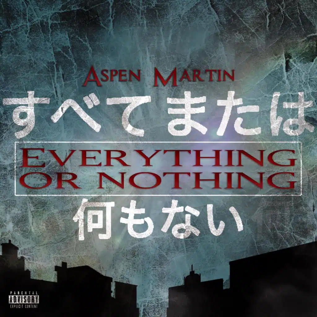 Everything or Nothing