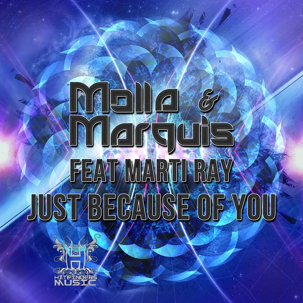 Just Because Of You (Acapella) [feat. Marti Ray & Molla & Marquis]