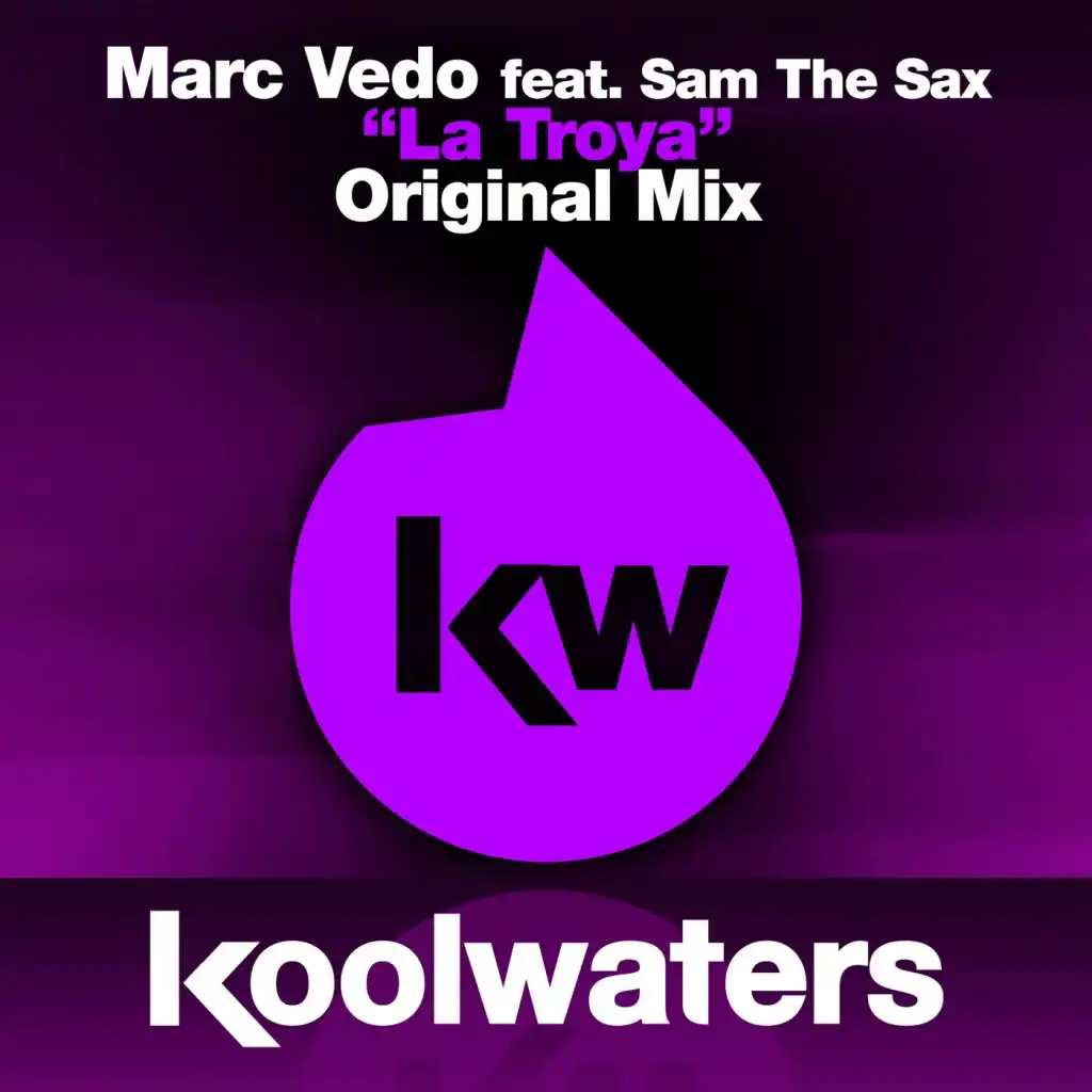 La Troya (Radio Edit) [feat. Sam The Sax & Marc Vedo]