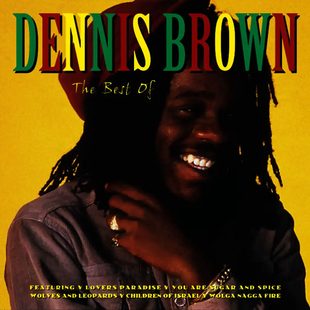 The Best Of Dennis Brown
