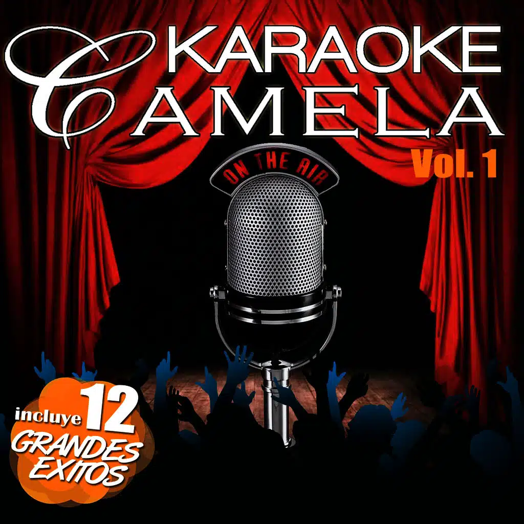 Karaoke Camela. Playback De Sus 12 Primeras Canciones