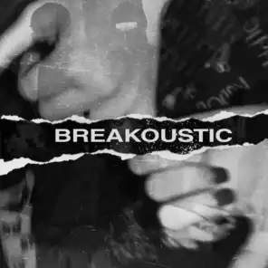 Break Up (Acoustic)