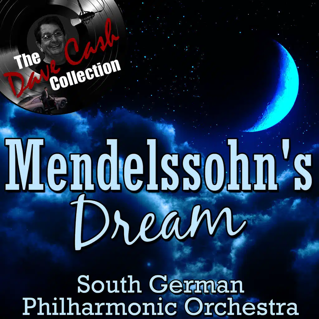 Mendelssohn's Dream - [The Dave Cash Collection]