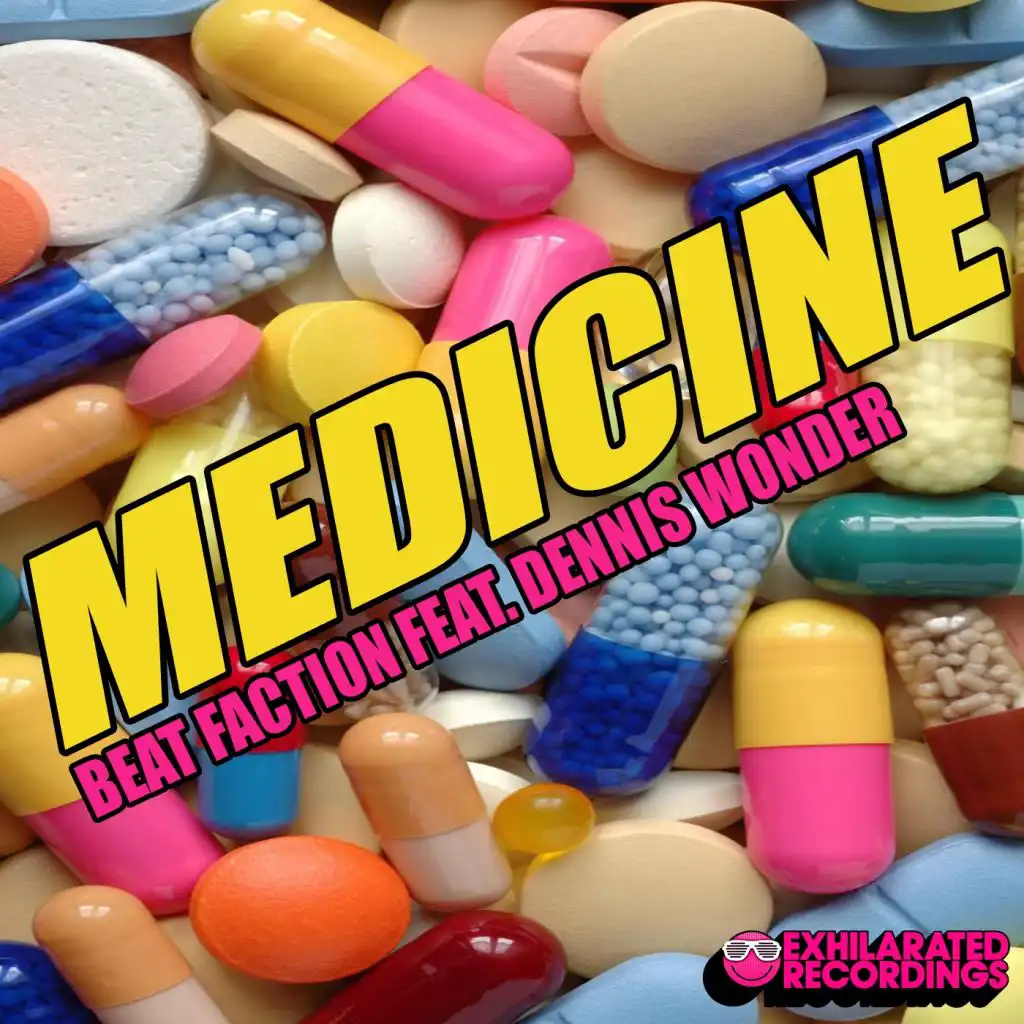 Medicine (Radio Edit) [feat. Dennis Wonder & Beat Faction]