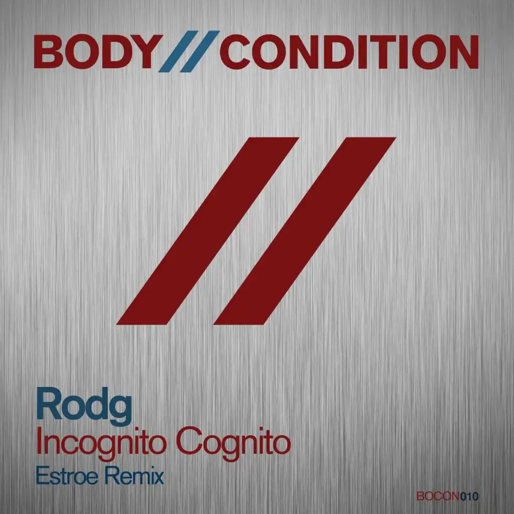 Incognito Cognito (Estroe Remix)