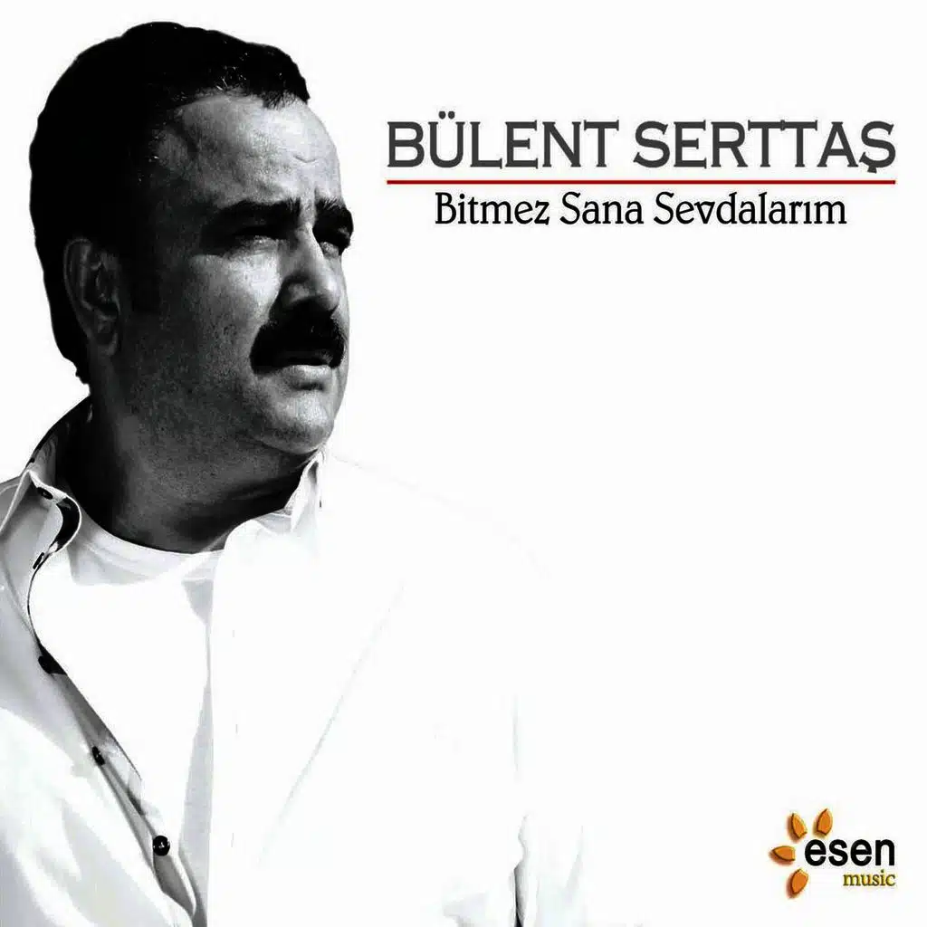 Bitmez Sana Sevdalarım