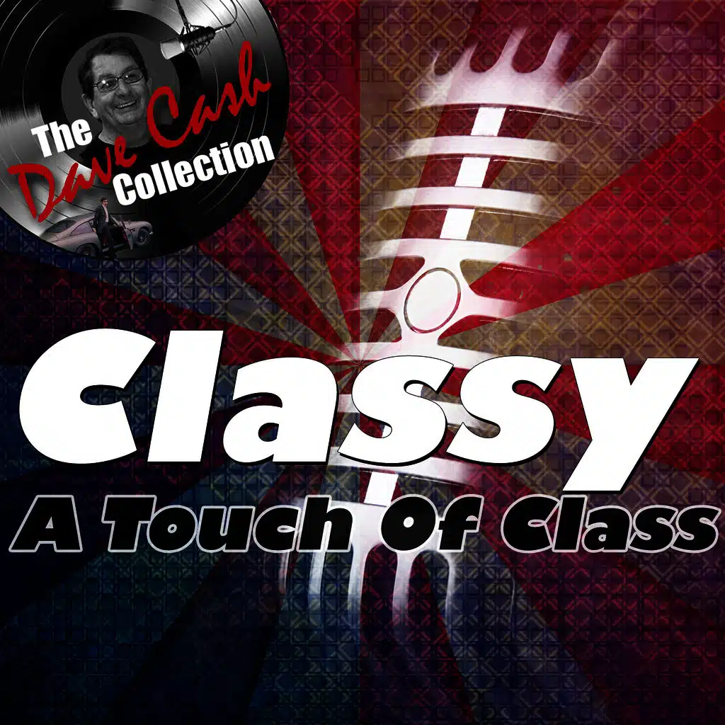 Classy - [The Dave Cash Collection]